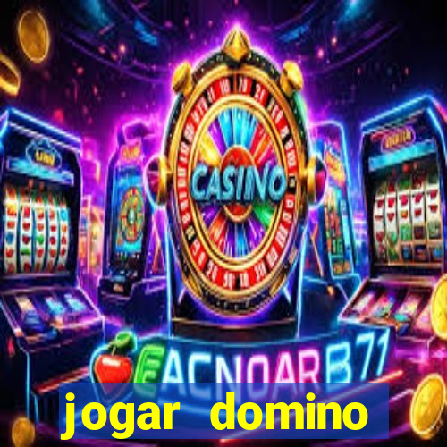 jogar domino valendo dinheiro