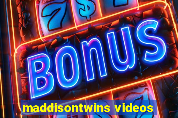 maddisontwins videos