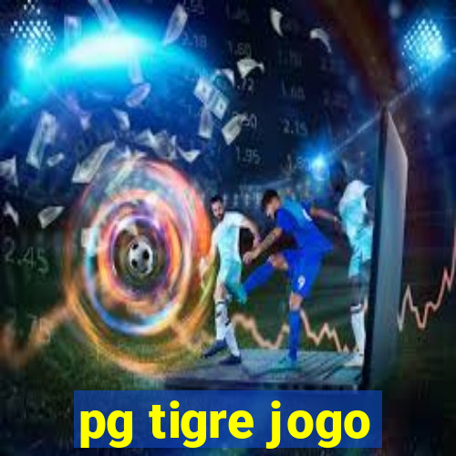 pg tigre jogo