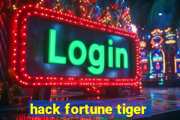 hack fortune tiger