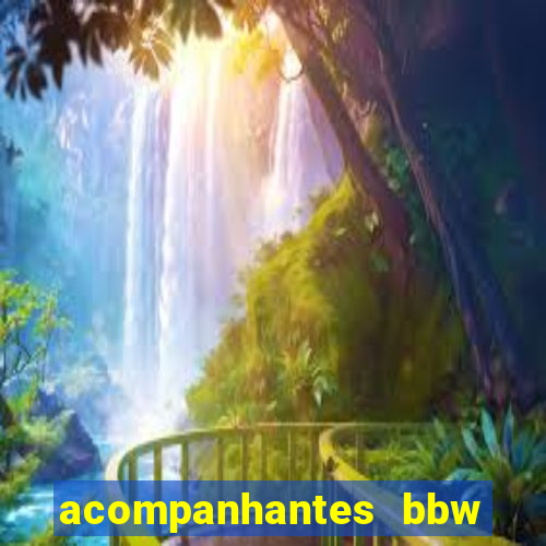 acompanhantes bbw porto alegre