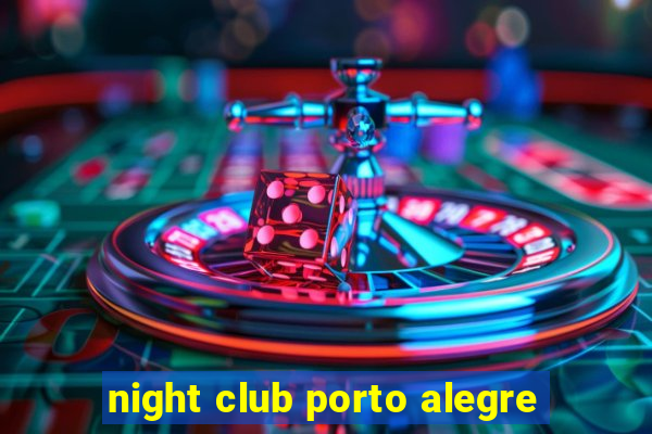 night club porto alegre