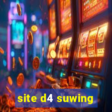 site d4 suwing