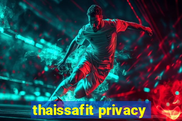 thaissafit privacy