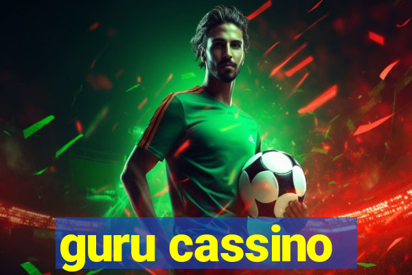 guru cassino