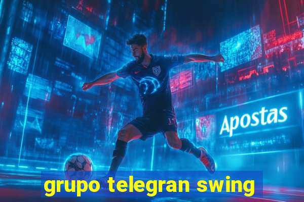 grupo telegran swing