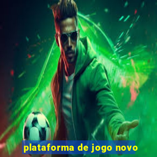 plataforma de jogo novo