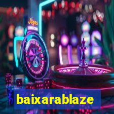 baixarablaze