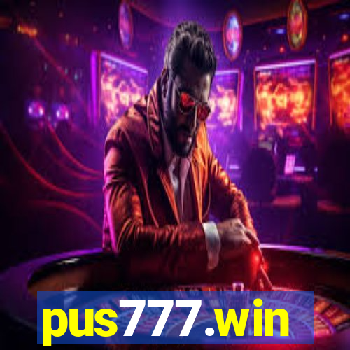 pus777.win