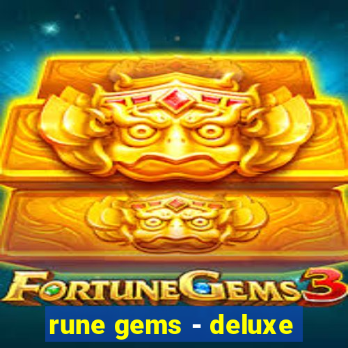 rune gems - deluxe