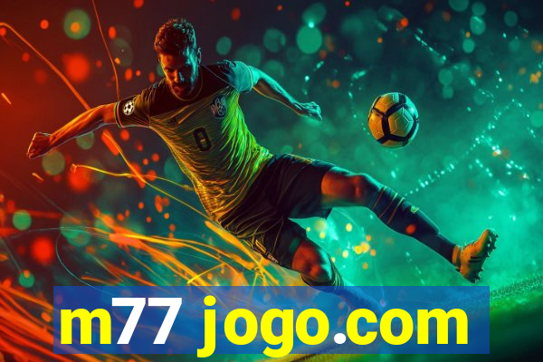 m77 jogo.com