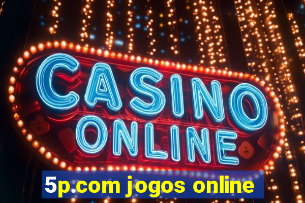 5p.com jogos online