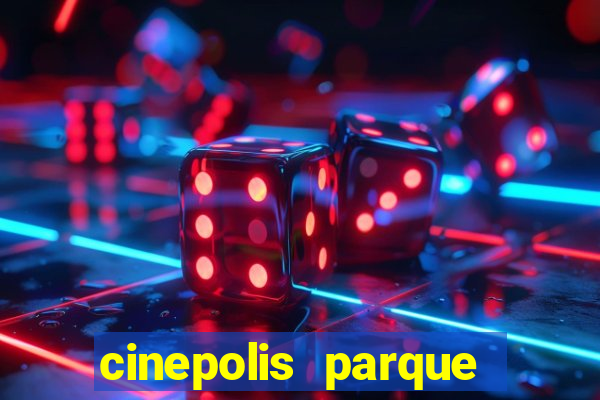 cinepolis parque shopping bahia