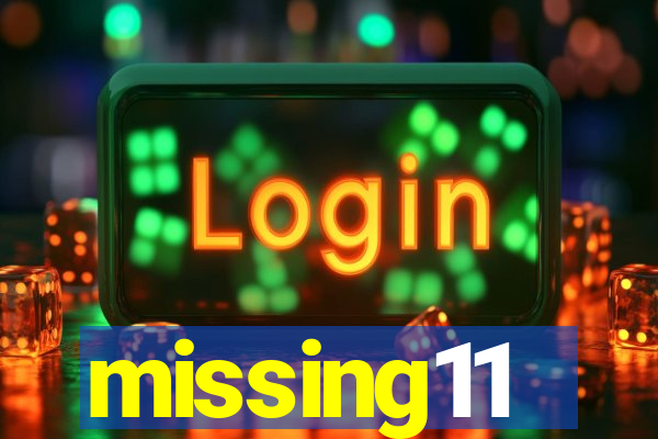 missing11