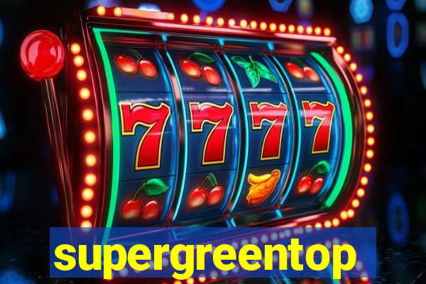 supergreentop