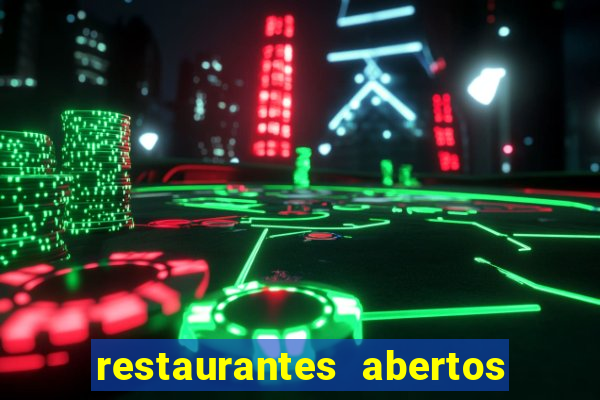 restaurantes abertos no natal porto alegre