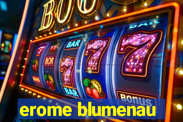 erome blumenau