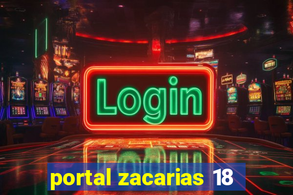 portal zacarias 18