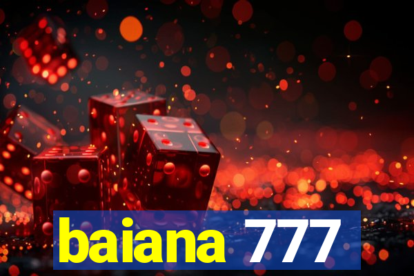 baiana 777