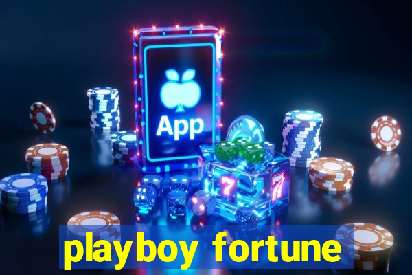 playboy fortune