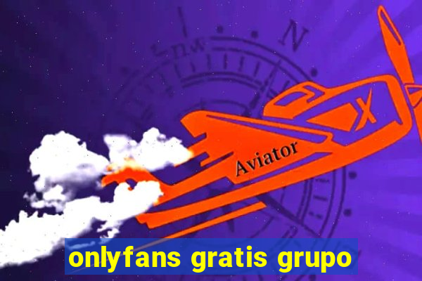 onlyfans gratis grupo