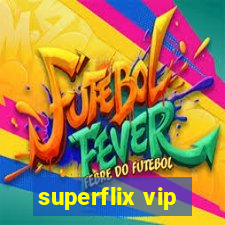 superflix vip