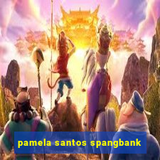 pamela santos spangbank