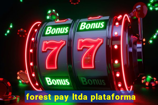 forest pay ltda plataforma