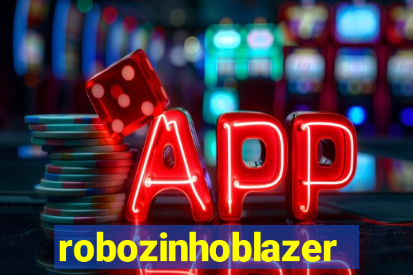 robozinhoblazer