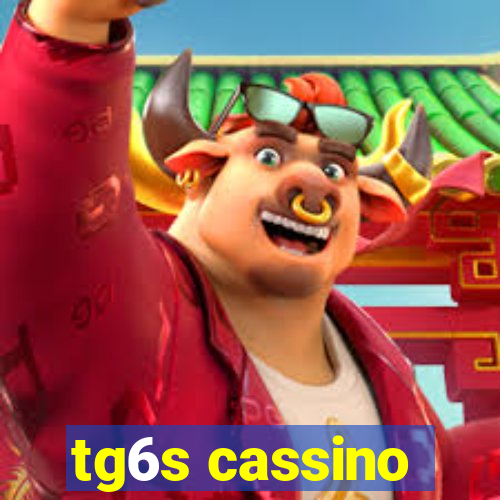 tg6s cassino