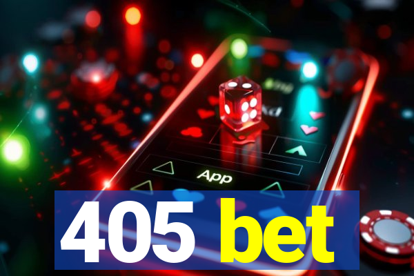 405 bet