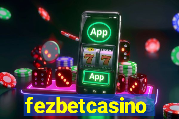 fezbetcasino