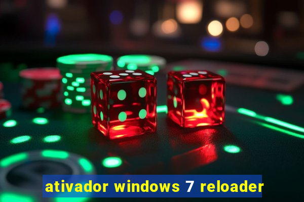 ativador windows 7 reloader