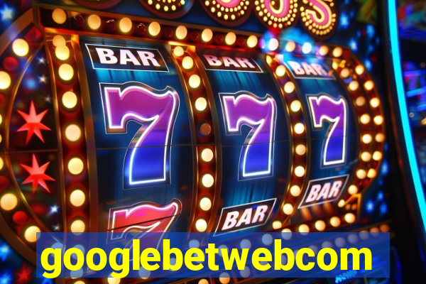 googlebetwebcom