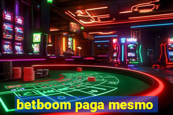 betboom paga mesmo