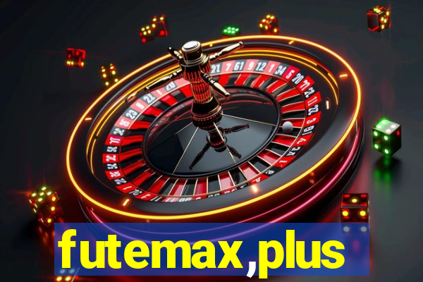 futemax,plus