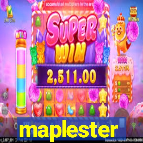 maplester