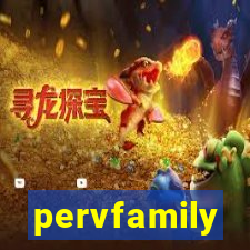 pervfamily