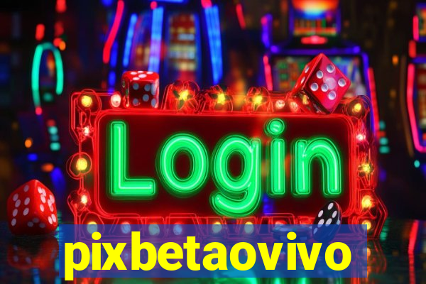 pixbetaovivo