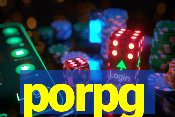 porpg