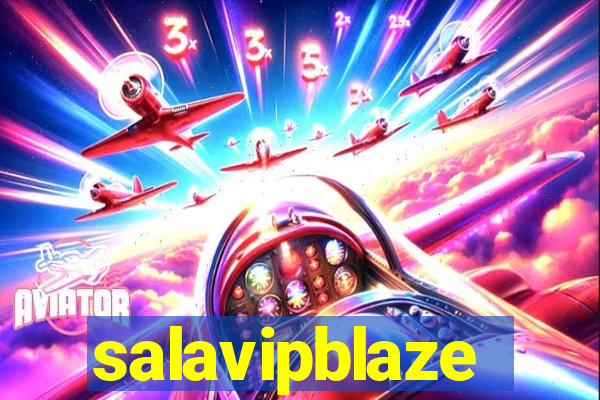 salavipblaze