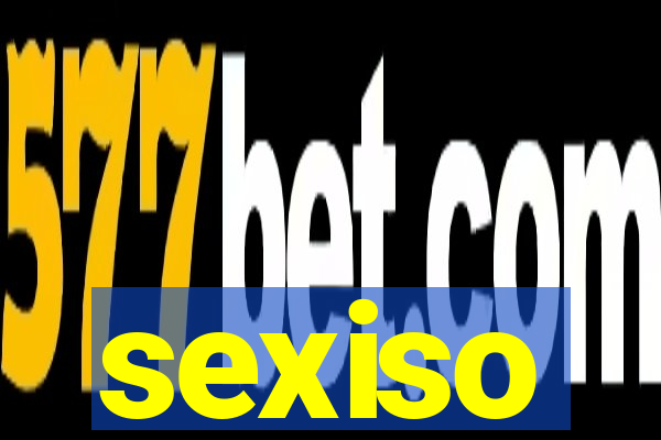 sexiso