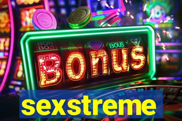 sexstreme