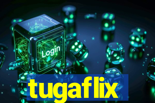 tugaflix