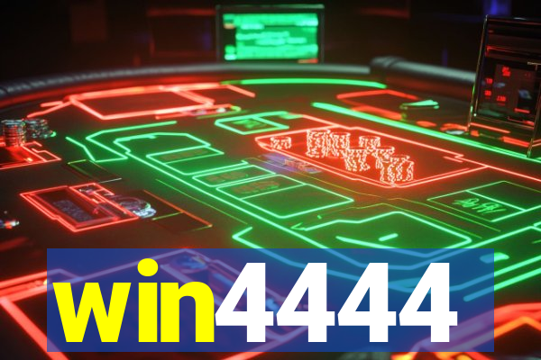 win4444