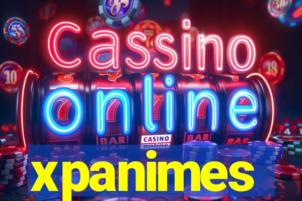 xpanimes