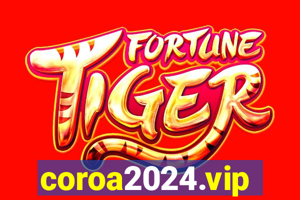 coroa2024.vip