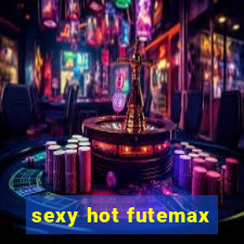 sexy hot futemax