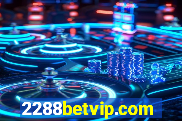 2288betvip.com