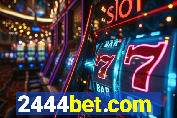 2444bet.com